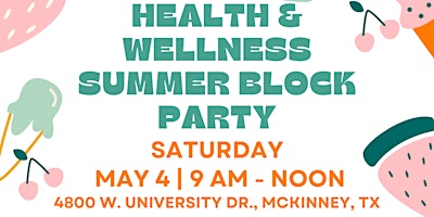 Primaire afbeelding van Health & Wellness Summer Block Party