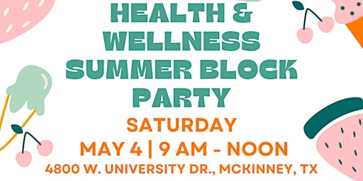 Imagem principal do evento Health & Wellness Summer Block Party