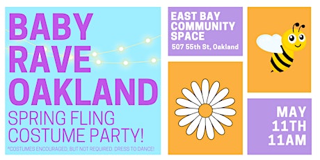 Baby Rave Oakland (Spring Fling)