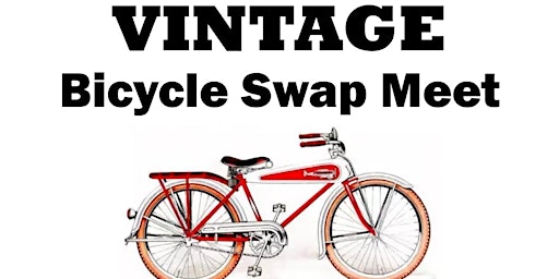 Image principale de VINTAGE BICYCLE SWAP MEET