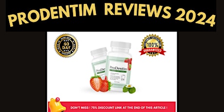 Prodentim reviews: before and after photos, ingredients and site buy 2024