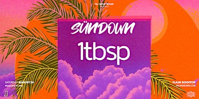Imagem principal do evento Nü Androids presents SünDown: 1tbsp