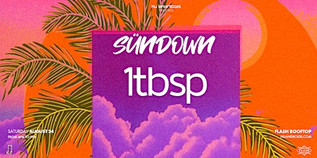 Nü Androids presents SünDown: 1tbsp