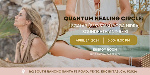 Imagem principal de Quantum Healing Circle: Scalar (EESystem),Yoga Nidra, Soundbath and Reiki
