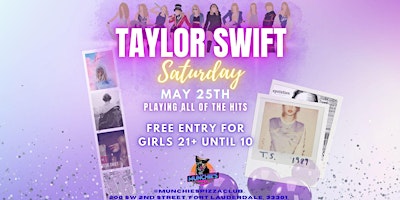 5/25 TAYLOR SWIFT NIGHT @ MUNCHIE'S FORT LAUDERDALE primary image