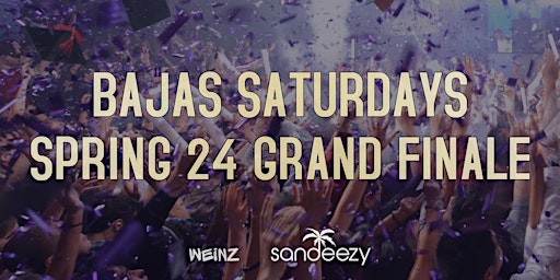 Imagem principal do evento Bajas Saturdays - Spring 24 Grand Finale