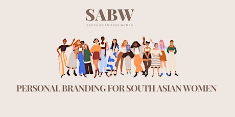 Personal Branding for South Asian Women