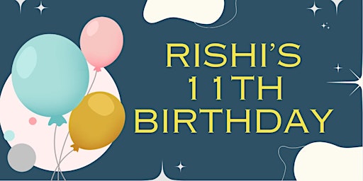 Primaire afbeelding van Rishi’s 11th Birthday Party