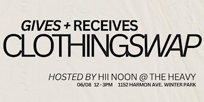 hii noon’s Gives + Receives Clothing Swap (free ticket) primary image