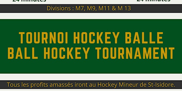 Tournoi Hockey balle / Ball Hockey Tournament