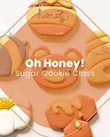 Oh Honey! - Sugar Cookie Decorating Class  primärbild