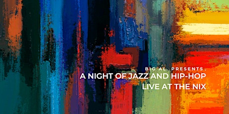 a night of jazz and hip-hop - live at the nix
