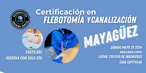 Imagen principal de MAYAGUEZ - Certificación de Flebotomía y Canalización