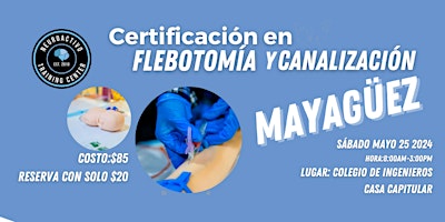 Imagem principal do evento MAYAGUEZ - Certificación de Flebotomía y Canalización