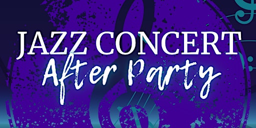 Jazz Concert After Party primary image
