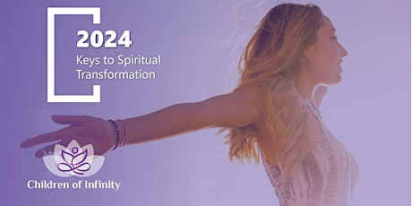 Keys to Spiritual Transformation (Complimentary Workshop)