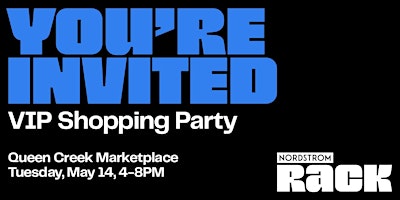Hauptbild für Nordstrom Rack VIP Shopping Party at Queen Creek Marketplace