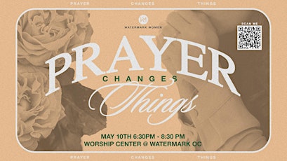 PRAYER CHANGES THINGS