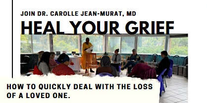 Heal Your Grief: How to Quickly Deal with the Loss of a Loved One primary image