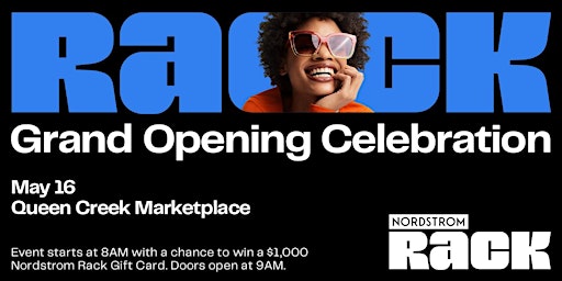 Nordstrom Rack Grand Opening at Queen Creek Marketplace primary image