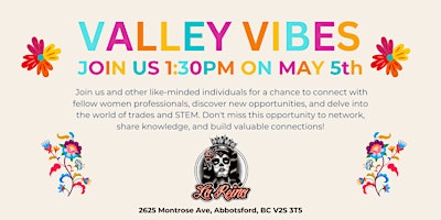 Valley Vibe - Fraser Valley Tradies & STEMinist meet-up primary image