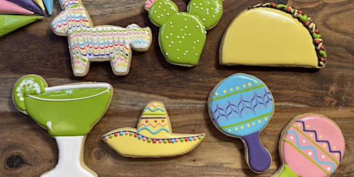 Primaire afbeelding van Beginners cookie decorating class - Cinco de Mayo