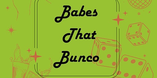 Imagem principal do evento Babes That Bunco