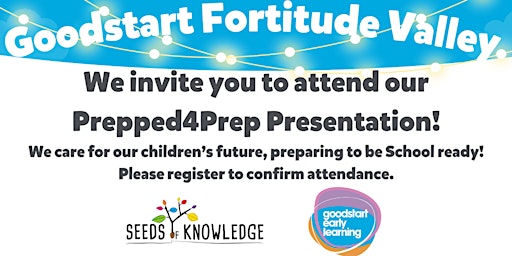Imagem principal do evento Goodstart Fortitude Valley is hosting Prepped4Prep!