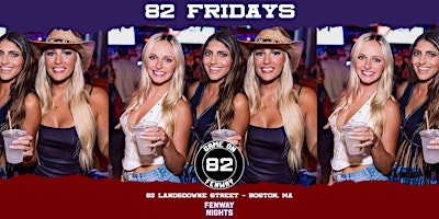 Image principale de 82 Fridays @ Game On! - Bostons #1 College Night