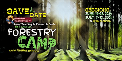 Primaire afbeelding van FSC/LAF 27th Annual Rural Training & Research Center Forestry Camp