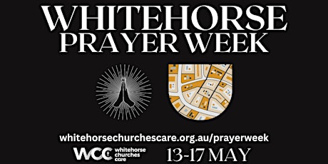 Primaire afbeelding van Whitehorse Prayer Week