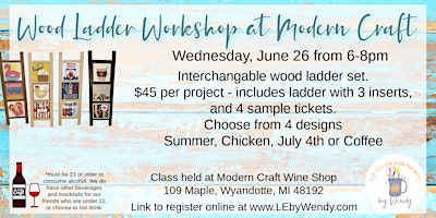 Imagen principal de Wood Ladder Workshop 6/26/24 from 6-8pm at Modern Craft