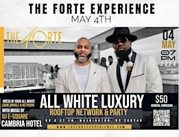 Hauptbild für The Forte Experience: All-White Attire Luxury Rooftop Networking Party