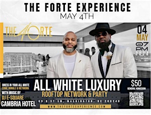The Forte Experience: All-White Attire Luxury Rooftop Networking Party