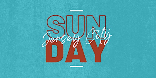 Image principale de Sunday Service April 28  @10:30am (Jersey City)