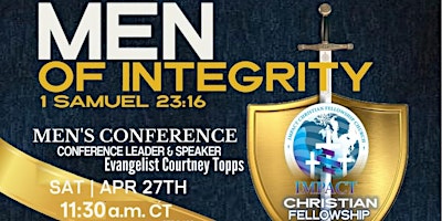 Imagen principal de Men of Integrity Men's Conference - Impact Christian Fellowship Church