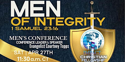 Primaire afbeelding van Men of Integrity Men's Conference - Impact Christian Fellowship Church