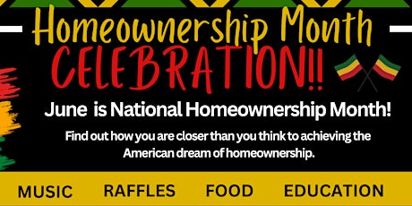 National Homeownership Month Celebration!