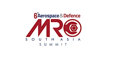 Imagem principal de 6th A&D MRO South Asia Summit 2025