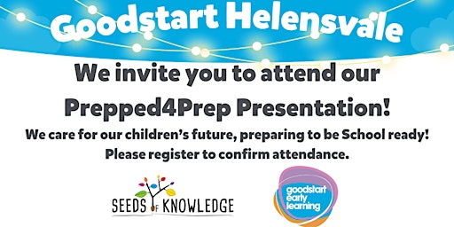 Imagem principal do evento Goodstart Helensvale is hosting Prepped4Prep!