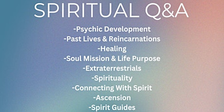 Spiritual Q&A - Bring Your Questions - Get Answers