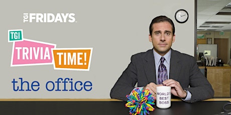 THE OFFICE Trivia [TEA TREE PLAZA] at TGI Fridays