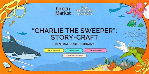 Imagem principal do evento "Charlie the Sweeper": Story-Craft | Green Market