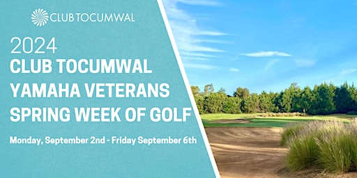 Primaire afbeelding van Club Tocumwal Yamaha Veterans Spring Week of Golf 2024