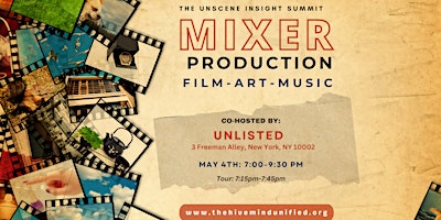 Imagen principal de The Unscene Insight Summit Production Mixer + Tour with Untitled 3~