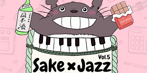 Hauptbild für SAKE X JAZZ Vol.5