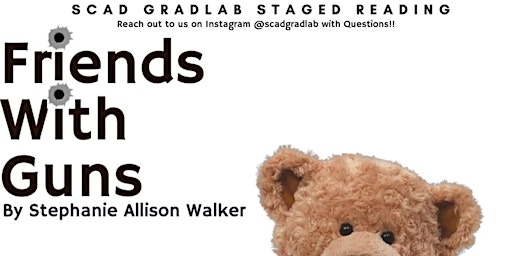 Grad Lab Presents: Friends With Guns By Stephanie Allsion primary image