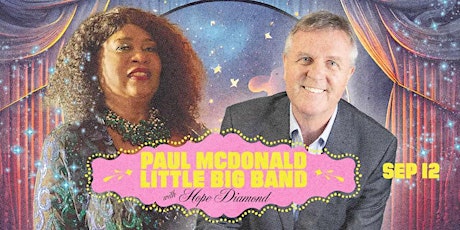 Paul McDonald- Little Big Band with Hope Diamond