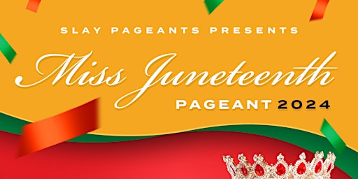 Primaire afbeelding van Miss Juneteenth Pageant 2024
