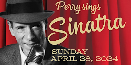 Perry Sings SINATRA LIVE! ~ "The Best Sinatra Show Ever!" at Mac's  primärbild